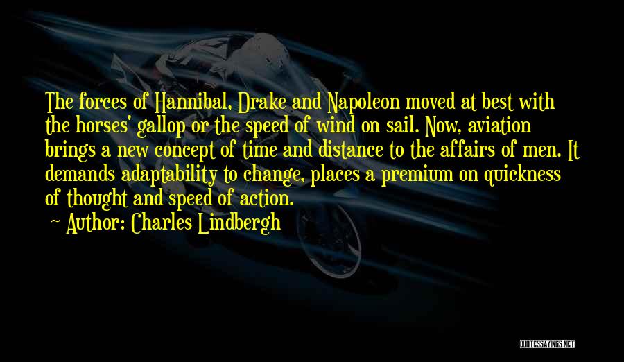 Time Brings Change Quotes By Charles Lindbergh