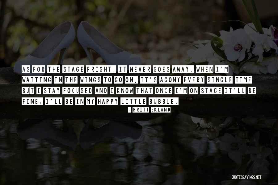 Time Bubble Quotes By Britt Ekland Time Bubble Quotes By Britt Ekland