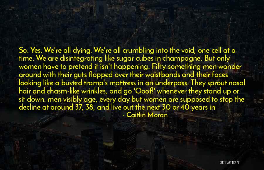 Time Bubble Quotes By Caitlin Moran Time Bubble Quotes By Caitlin Moran