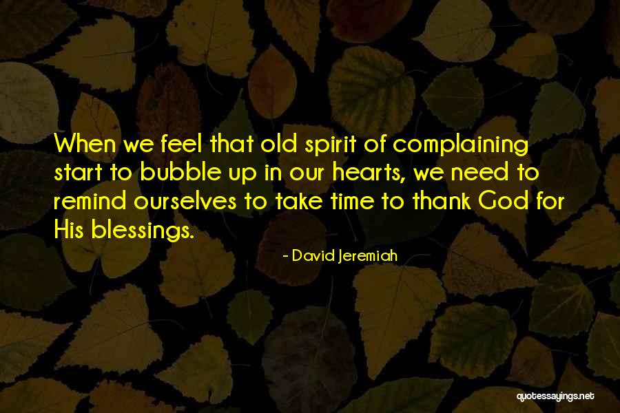 Time Bubble Quotes By David Jeremiah Time Bubble Quotes By David Jeremiah