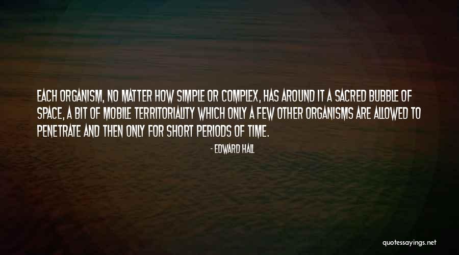 Time Bubble Quotes By Edward Hall Time Bubble Quotes By Edward Hall