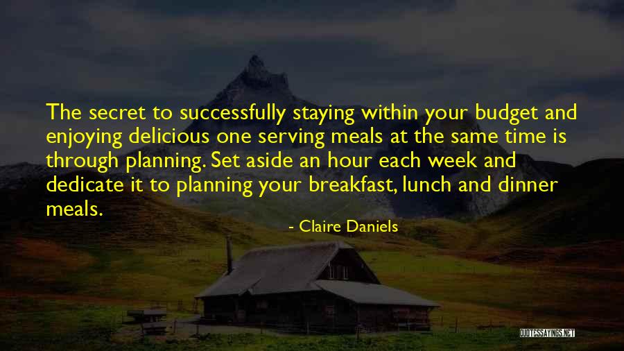 Time Budget Quotes By Claire Daniels Time Budget Quotes By Claire Daniels