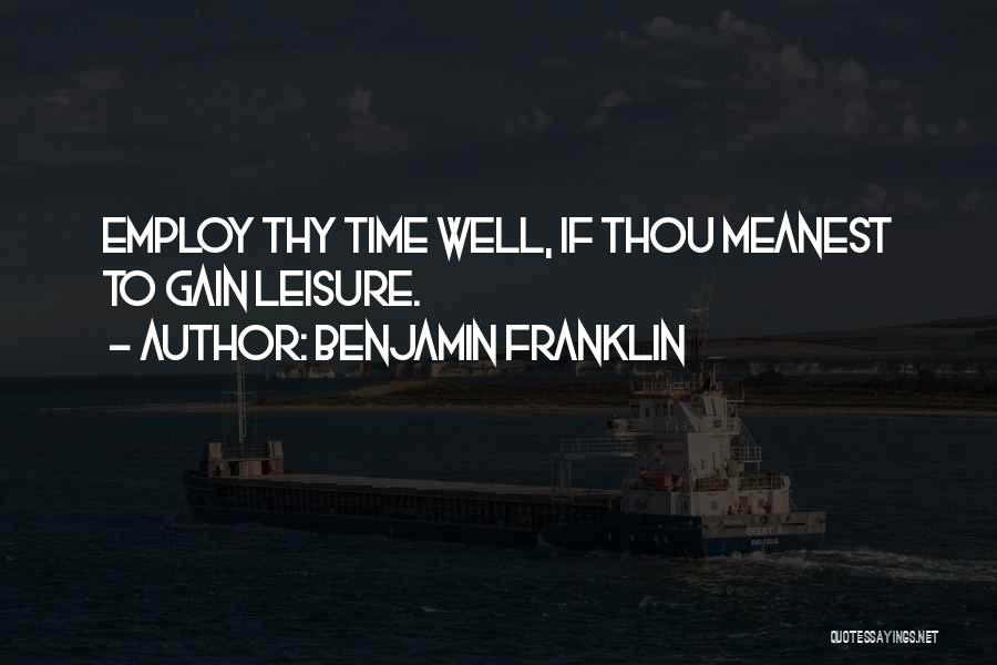 Time By Benjamin Franklin Quotes By Benjamin Franklin