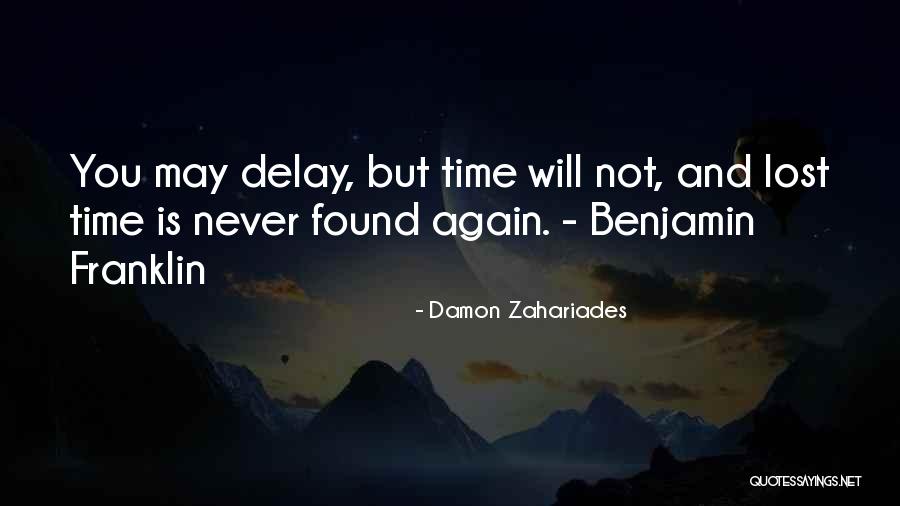 Time By Benjamin Franklin Quotes By Damon Zahariades