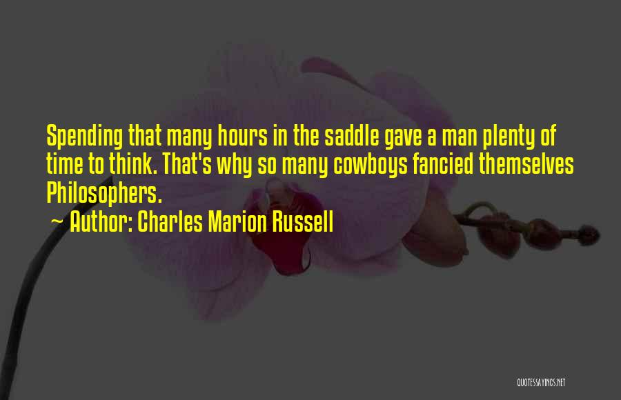 Time By Philosophers Quotes By Charles Marion Russell