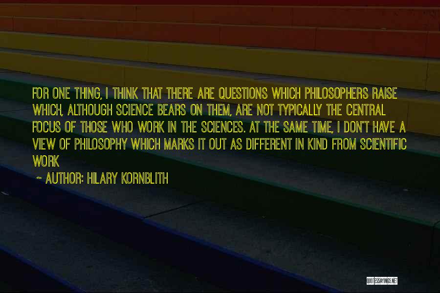 Time By Philosophers Quotes By Hilary Kornblith