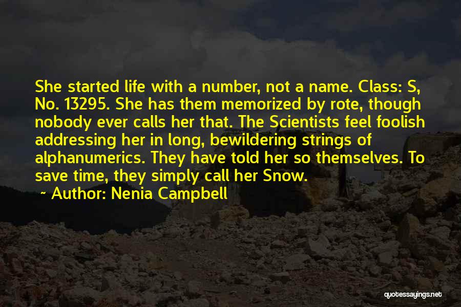 Time By Scientists Quotes By Nenia Campbell