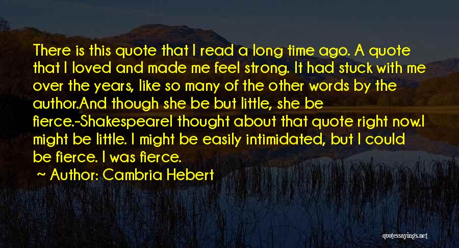 Time By Shakespeare Quotes By Cambria Hebert