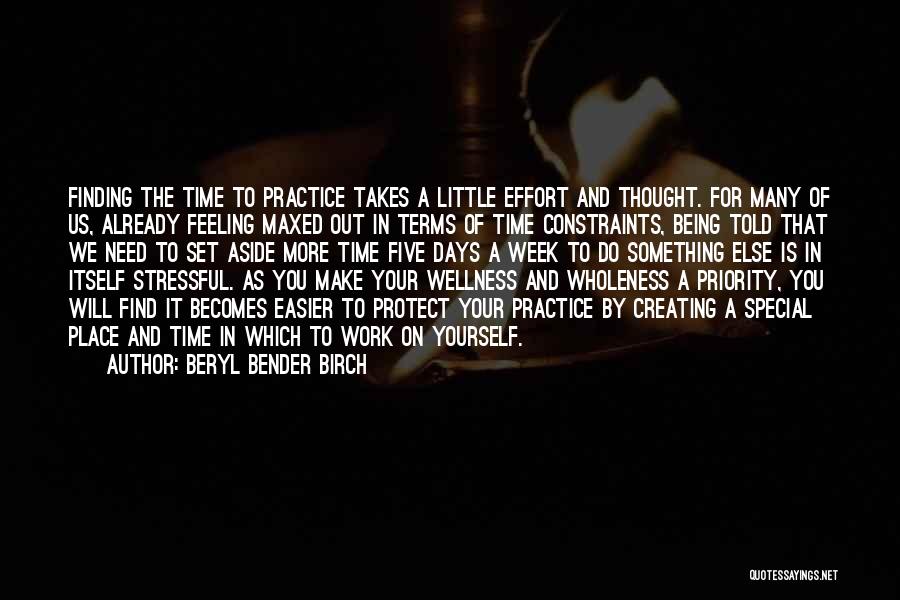 Time By Yourself Quotes By Beryl Bender Birch