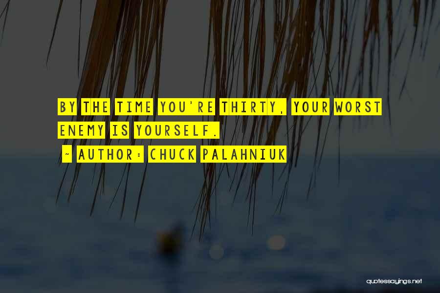 Time By Yourself Quotes By Chuck Palahniuk