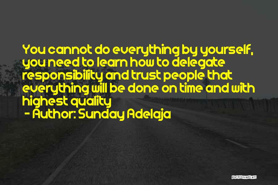 Time By Yourself Quotes By Sunday Adelaja