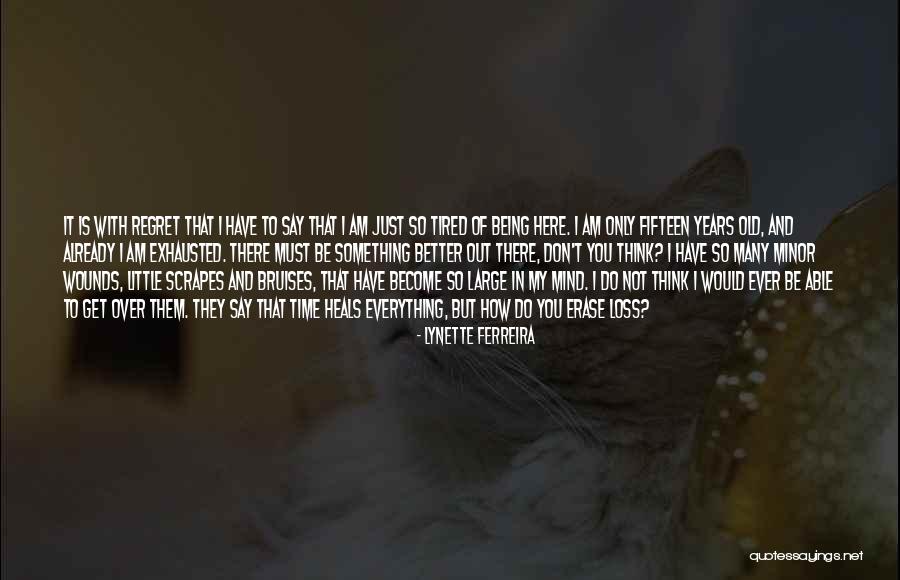 Time Cannot Erase Quotes By Lynette Ferreira Time Cannot Erase Quotes By Lynette Ferreira
