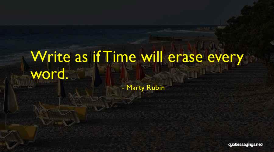 Time Cannot Erase Quotes By Marty Rubin Time Cannot Erase Quotes By Marty Rubin
