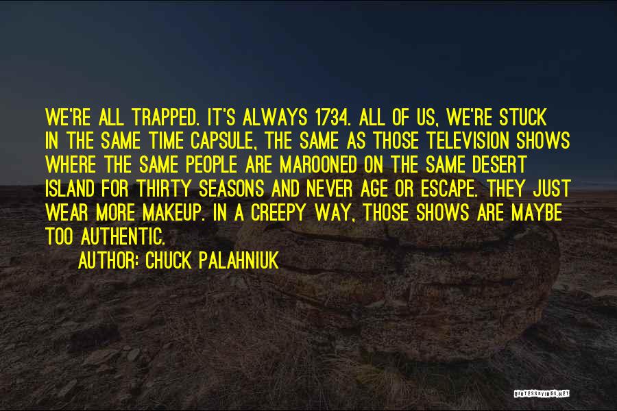 Time Capsule Quotes By Chuck Palahniuk