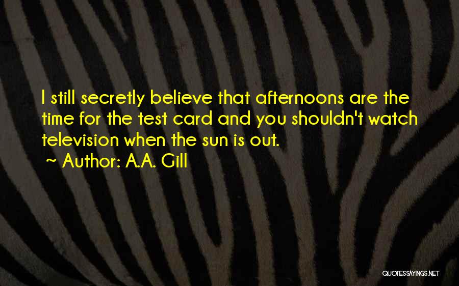 Time Card Quotes By A.A. Gill