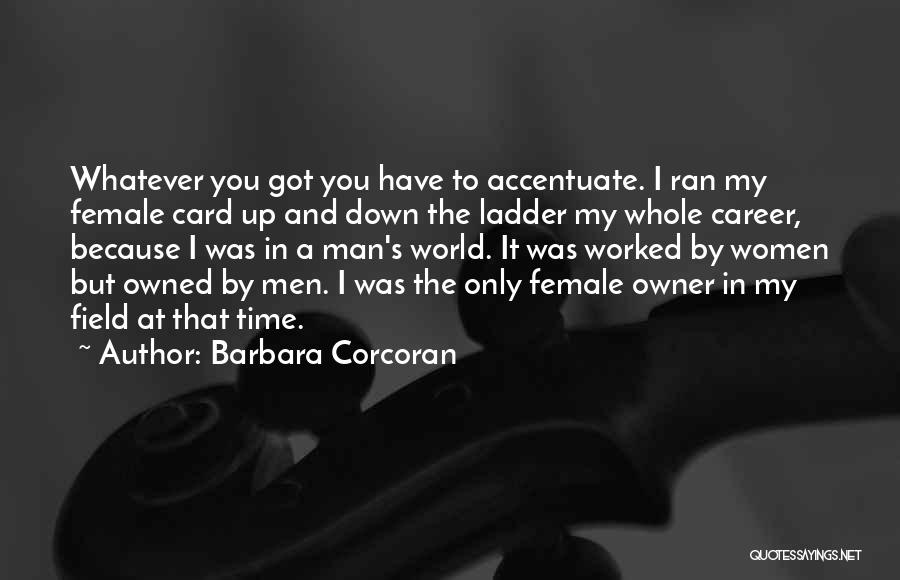 Time Card Quotes By Barbara Corcoran