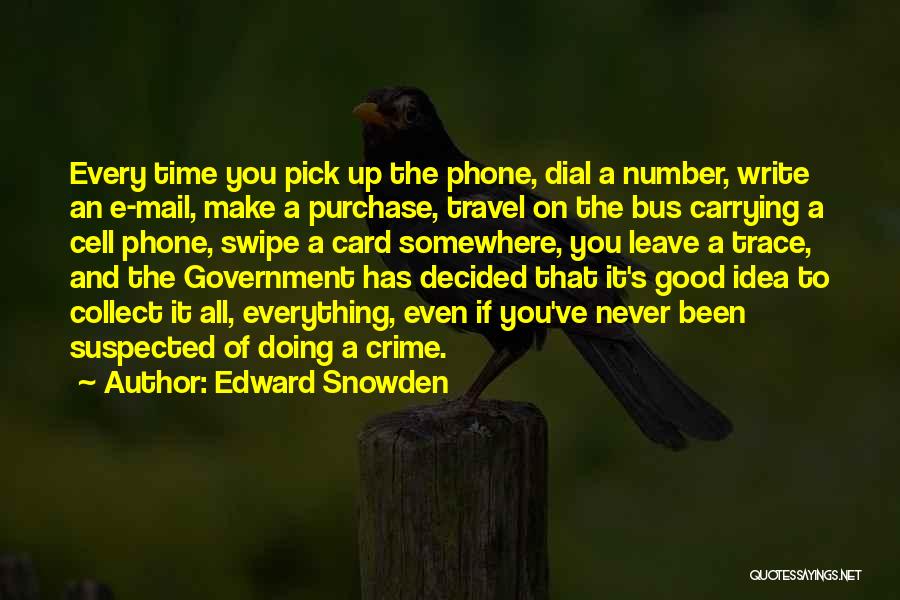 Time Card Quotes By Edward Snowden