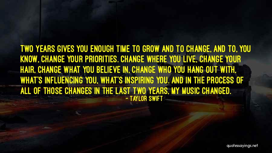 Time Changes Priorities Quotes By Taylor Swift Time Changes Priorities Quotes By Taylor Swift