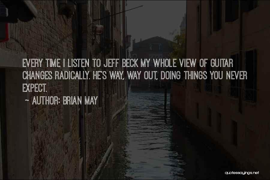 Time Changes Quotes By Brian May