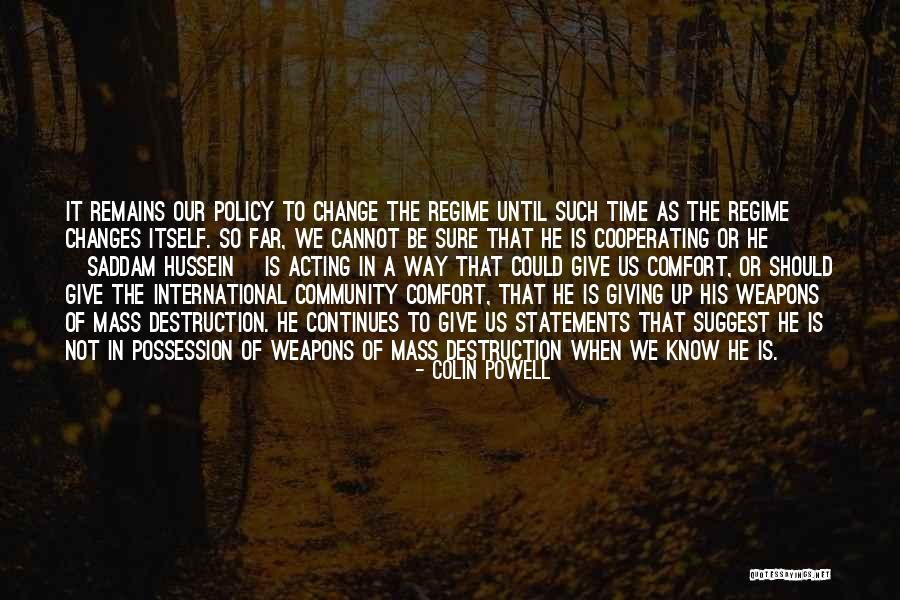 Time Changes Us Quotes By Colin Powell