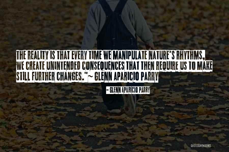 Time Changes Us Quotes By Glenn Aparicio Parry