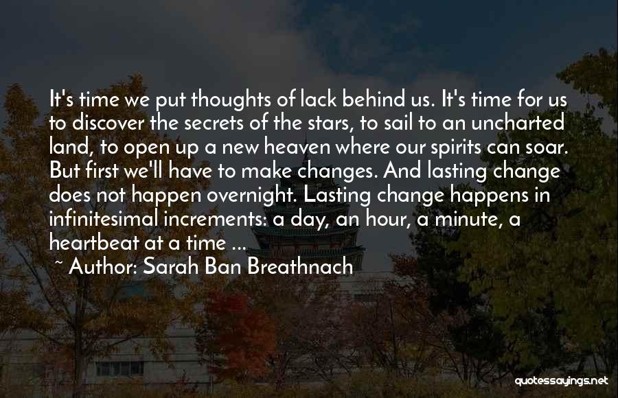 Time Changes Us Quotes By Sarah Ban Breathnach