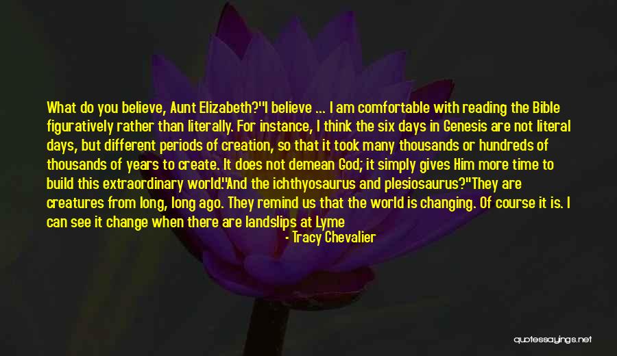 Time Changes Us Quotes By Tracy Chevalier Time Changes Us Quotes By Tracy Chevalier