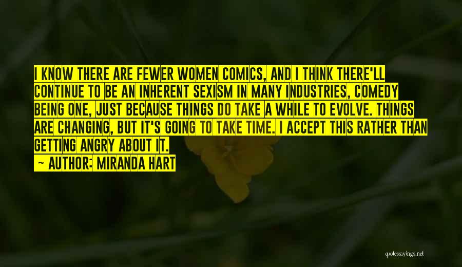Time Changing Things Quotes By Miranda Hart