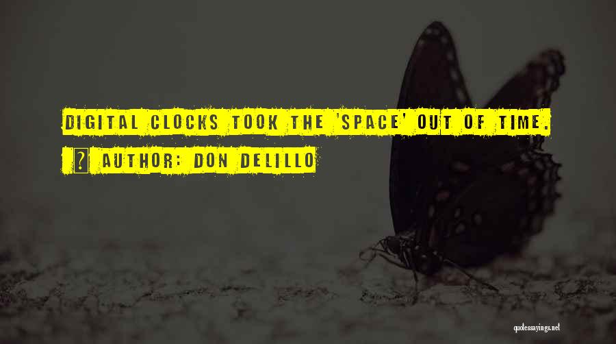 Time Clock Quotes By Don DeLillo