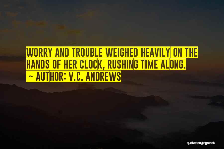 Time Clock Quotes By V.C. Andrews