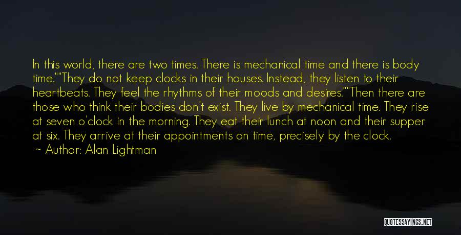 Time Clocks Quotes By Alan Lightman
