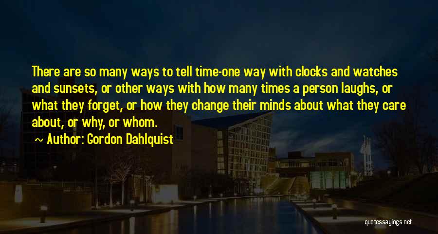 Time Clocks Quotes By Gordon Dahlquist