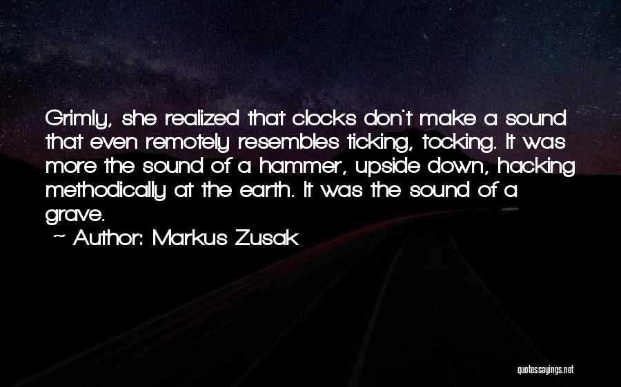 Time Clocks Quotes By Markus Zusak