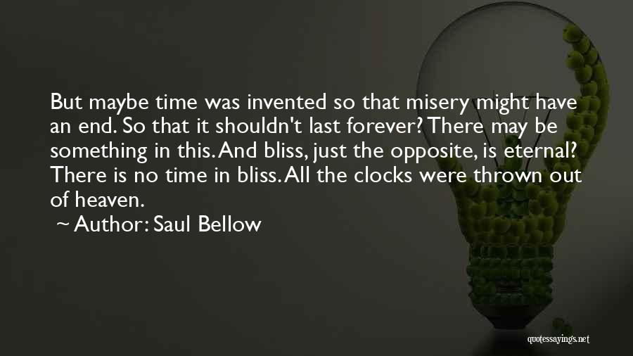 Time Clocks Quotes By Saul Bellow