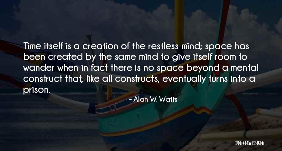 Time Construct Quotes By Alan W. Watts Time Construct Quotes By Alan W. Watts