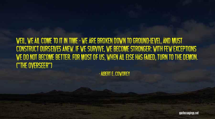 Time Construct Quotes By Albert E. Cowdrey Time Construct Quotes By Albert E. Cowdrey