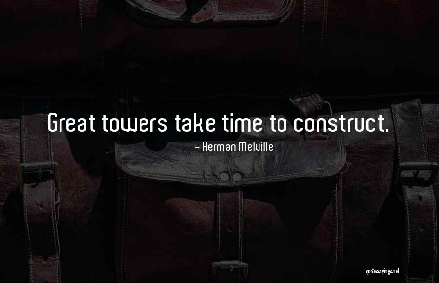 Time Construct Quotes By Herman Melville Time Construct Quotes By Herman Melville