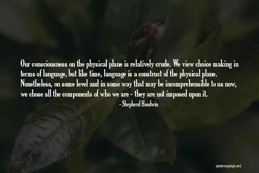 Time Construct Quotes By Shepherd Hoodwin Time Construct Quotes By Shepherd Hoodwin