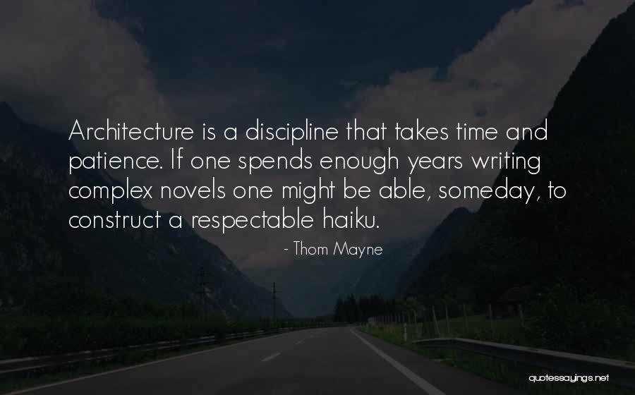 Time Construct Quotes By Thom Mayne Time Construct Quotes By Thom Mayne