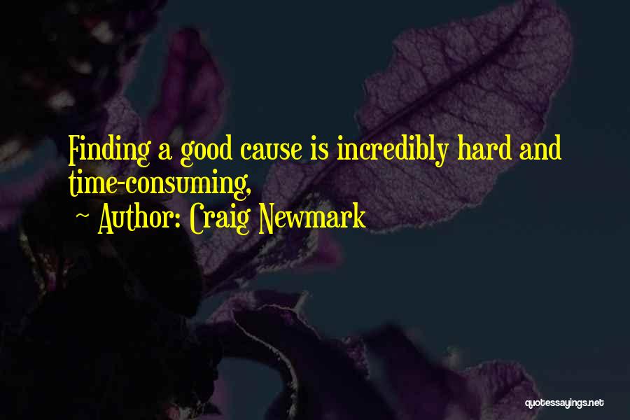 Time Consuming Quotes By Craig Newmark