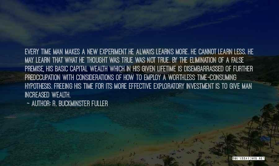Time Consuming Quotes By R. Buckminster Fuller