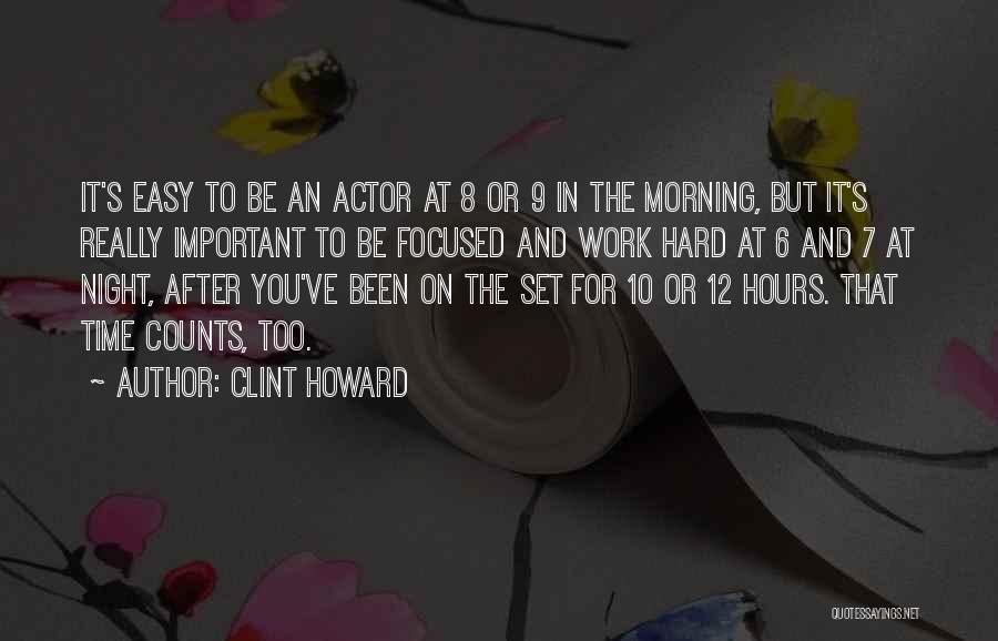 Time Counts Quotes By Clint Howard