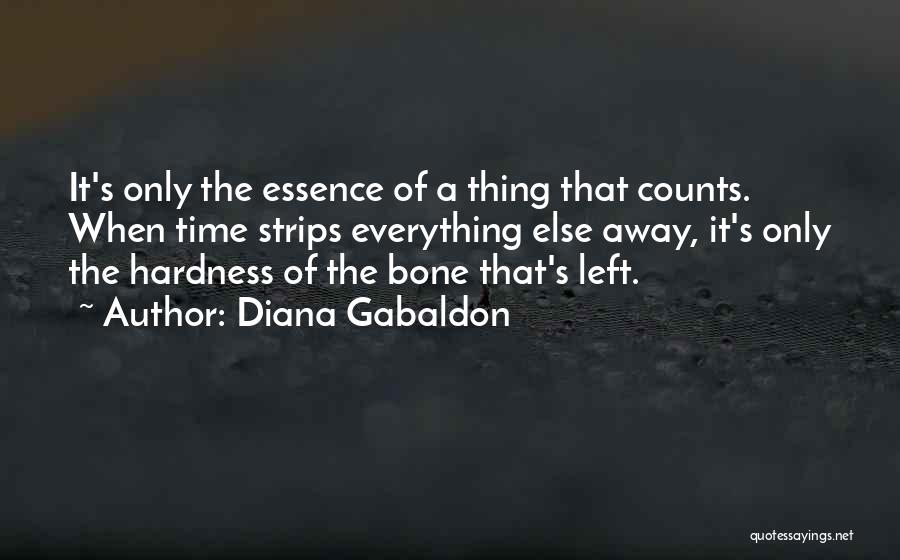 Time Counts Quotes By Diana Gabaldon