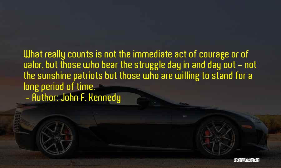 Time Counts Quotes By John F. Kennedy