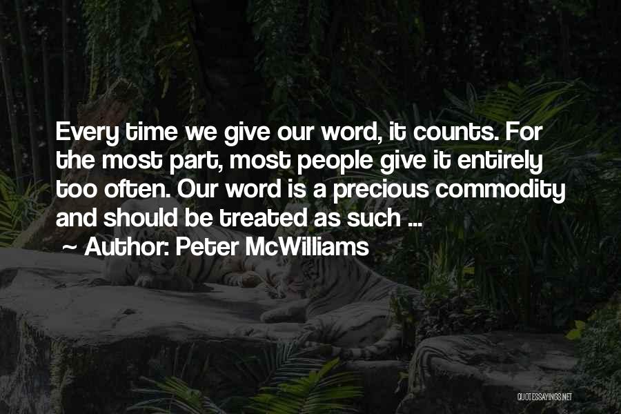 Time Counts Quotes By Peter McWilliams