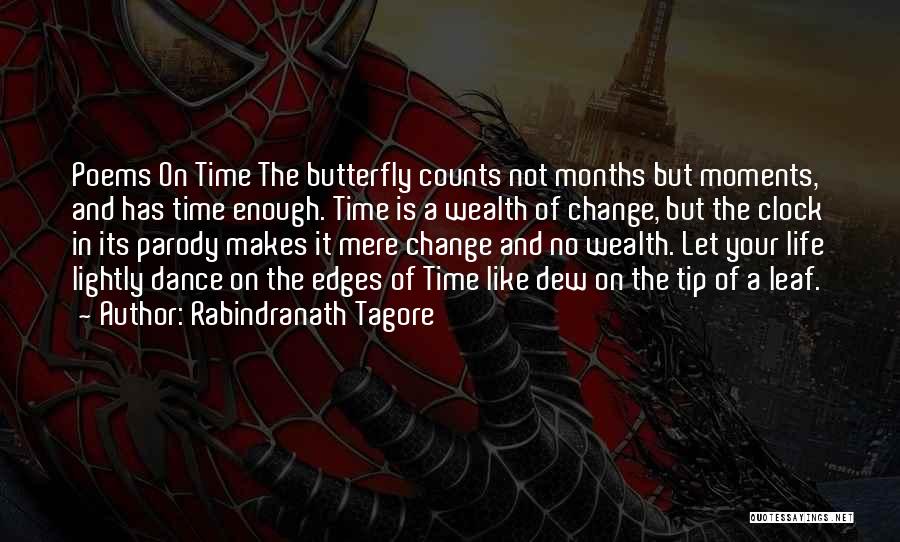 Time Counts Quotes By Rabindranath Tagore