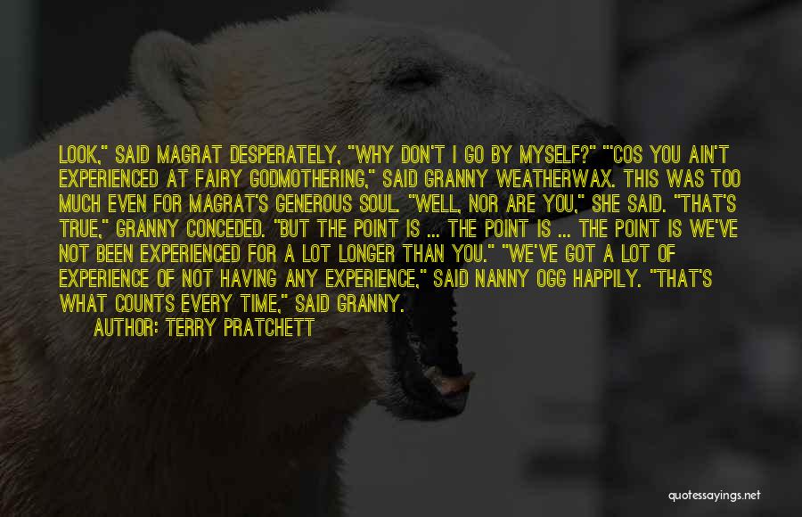 Time Counts Quotes By Terry Pratchett
