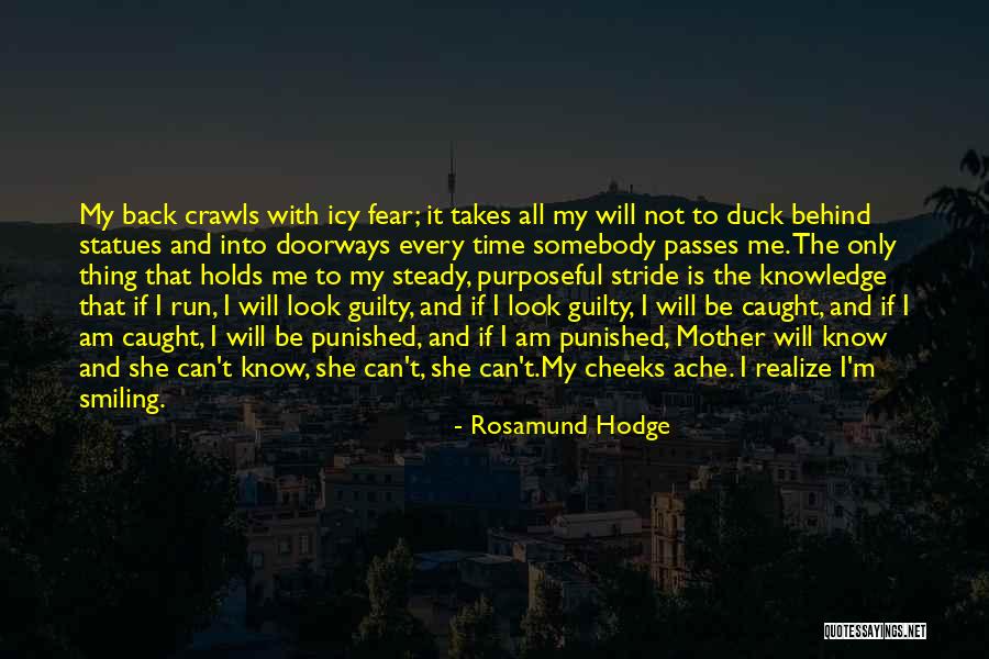 Time Crawls Quotes By Rosamund Hodge Time Crawls Quotes By Rosamund Hodge