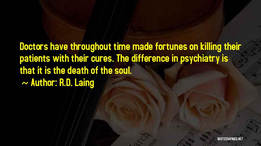 Time Cures All Quotes By R.D. Laing