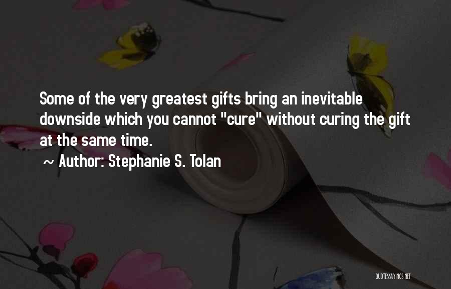 Time Cures All Quotes By Stephanie S. Tolan